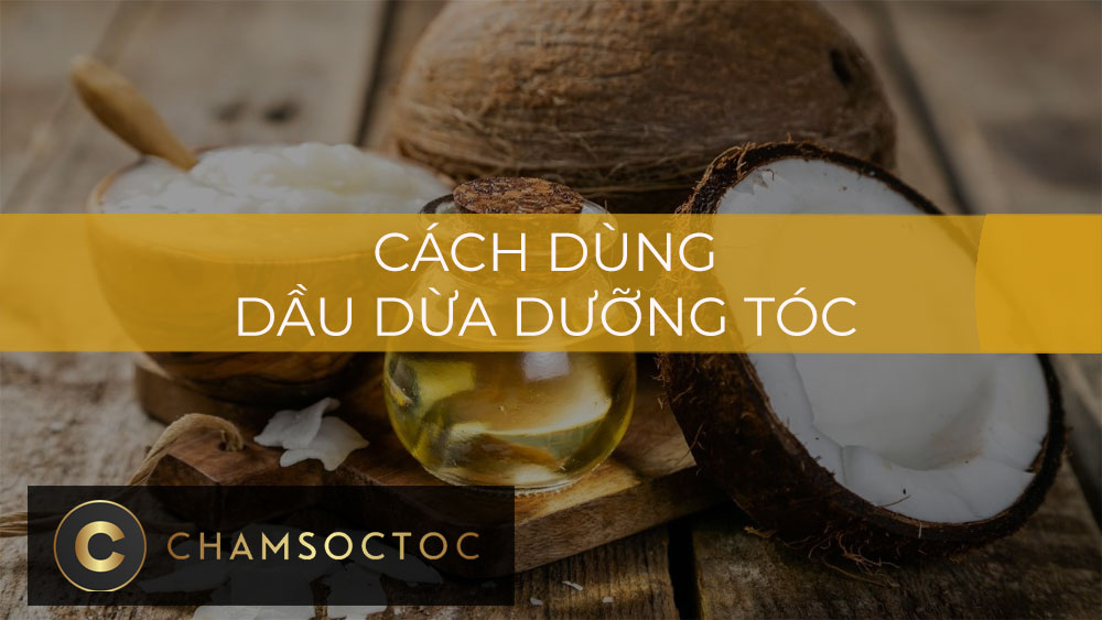 Cách dùng dầu dừa dưỡng tóc